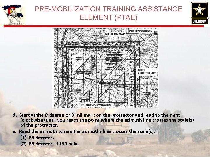 PRE-MOBILIZATION TRAINING ASSISTANCE ELEMENT (PTAE) d. Start at the 0 -degree or 0 -mil