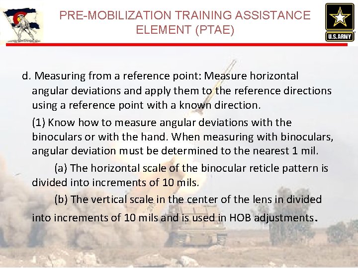 PRE-MOBILIZATION TRAINING ASSISTANCE ELEMENT (PTAE) d. Measuring from a reference point: Measure horizontal angular