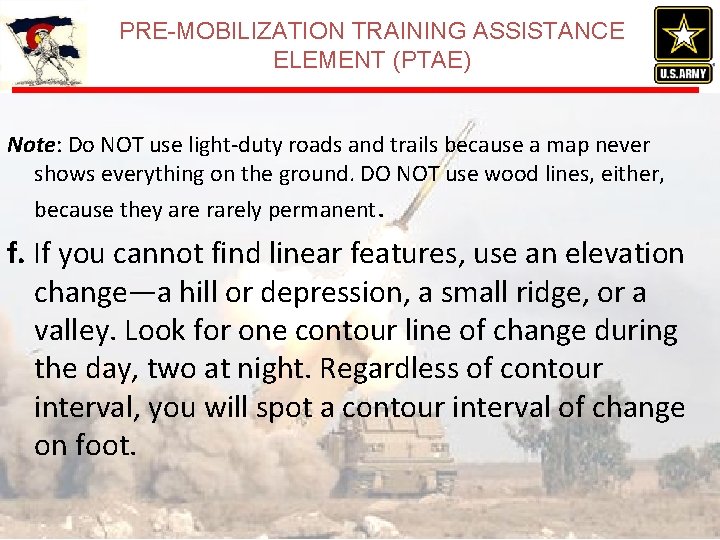 PRE-MOBILIZATION TRAINING ASSISTANCE ELEMENT (PTAE) Note: Do NOT use light-duty roads and trails because