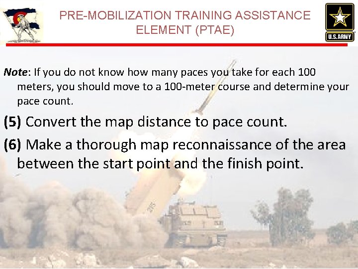 PRE-MOBILIZATION TRAINING ASSISTANCE ELEMENT (PTAE) Note: If you do not know how many paces PRE-MOBILIZATION TRAINING ASSISTANCE ELEMENT (PTAE) Note: If you do not know how many paces