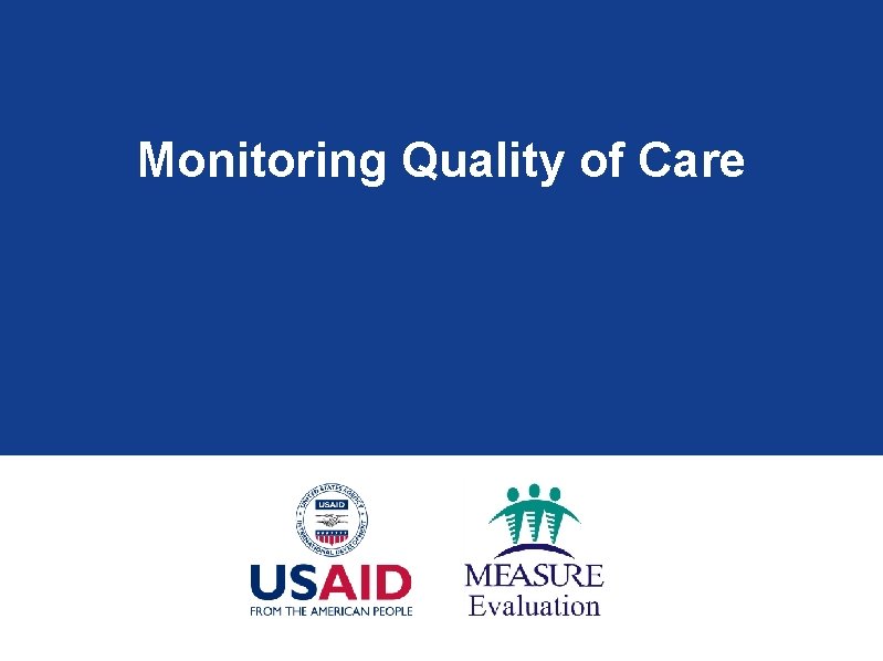 Monitoring Quality of Care 