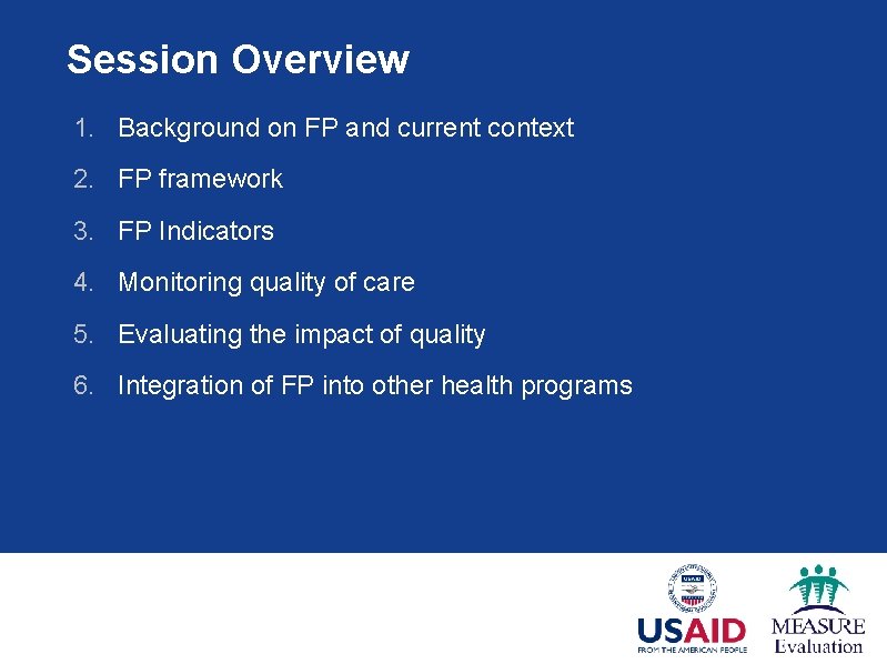 Session Overview 1. Background on FP and current context 2. FP framework 3. FP
