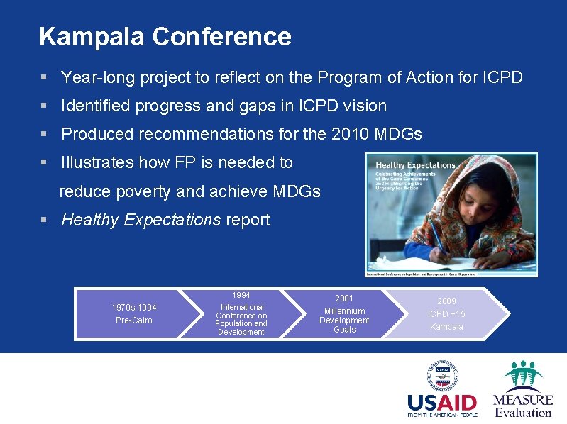 Kampala Conference § Year-long project to reflect on the Program of Action for ICPD