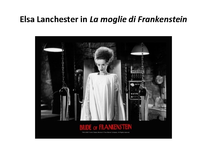 Elsa Lanchester in La moglie di Frankenstein Elsa Lanchester in La moglie di Frankenstein