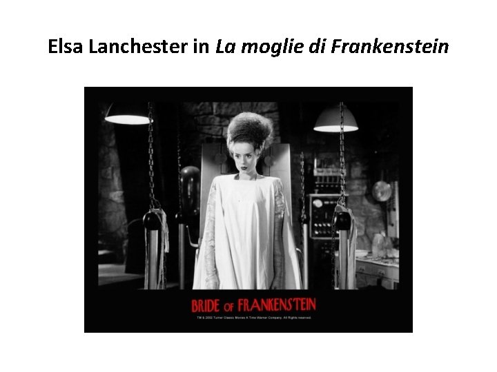 Elsa Lanchester in La moglie di Frankenstein 