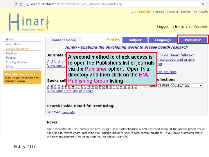 A second method to check access is to open the Publisher’s list of journals