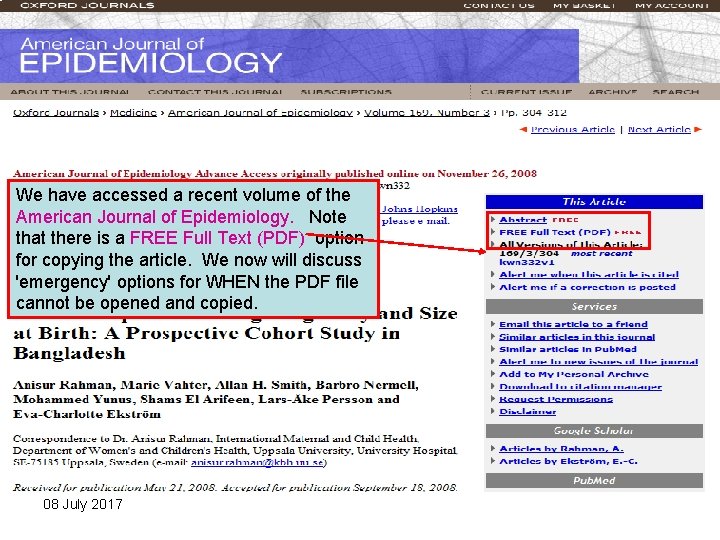 We have accessed a recent volume of the American Journal of Epidemiology. Note that