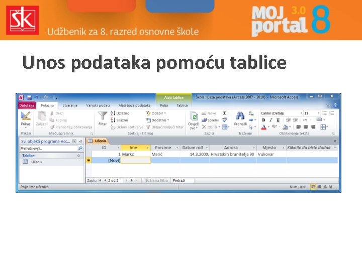 Unos podataka pomoću tablice 