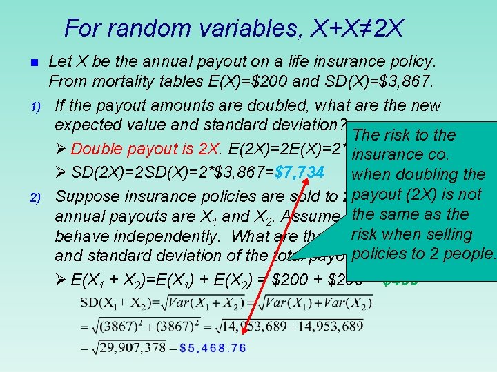 For random variables, X+X≠ 2 X n 1) 2) Let X be the annual
