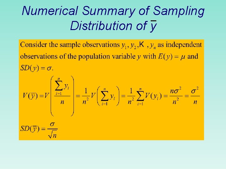 Numerical Summary of Sampling Distribution of y 