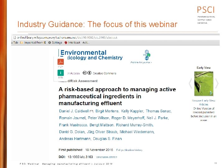 PSCI PHARMACEUTICAL Industry Guidance: The focus of this webinar PSCI Webinar: Managing manufacturing effluent