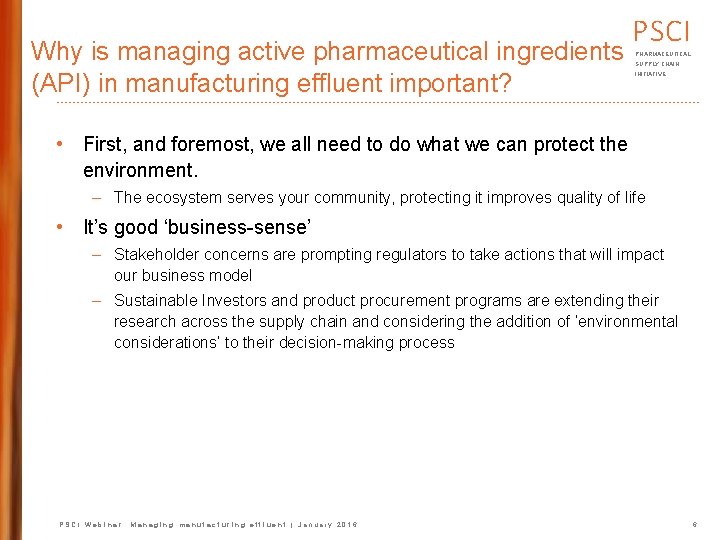 Why is managing active pharmaceutical ingredients (API) in manufacturing effluent important? PSCI PHARMACEUTICAL SUPPLY