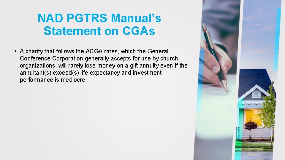 NAD PGTRS Manual’s Statement on CGAs • A charity that follows the ACGA rates,
