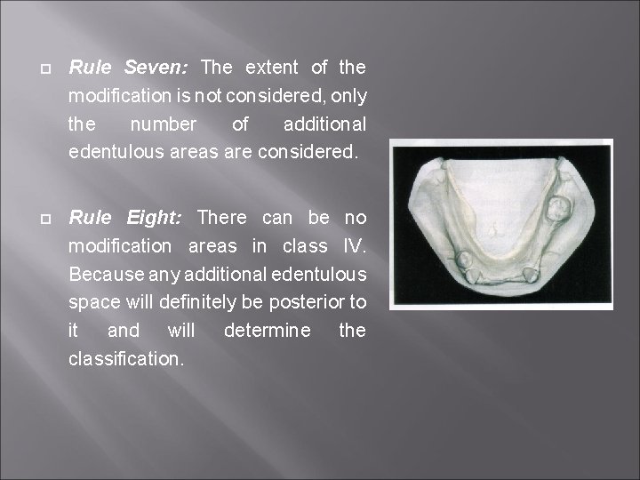  Rule Seven: The extent of the modification is not considered, only the number