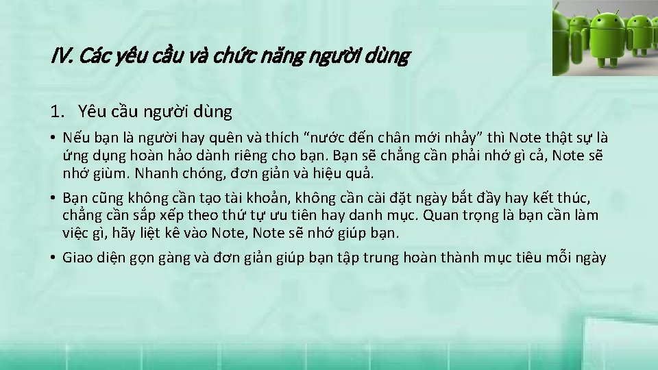 IV. Các yêu cầu và chức năng người dùng 1. Yêu cầu người dùng