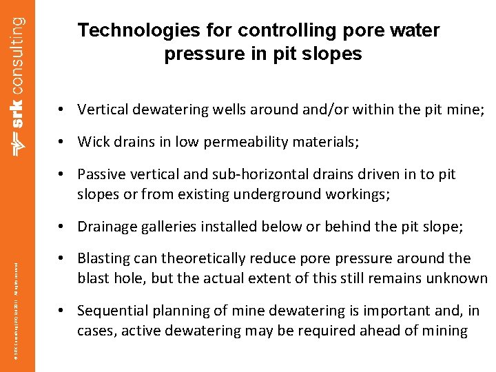 Technologies for controlling pore water pressure in pit slopes • Vertical dewatering wells around