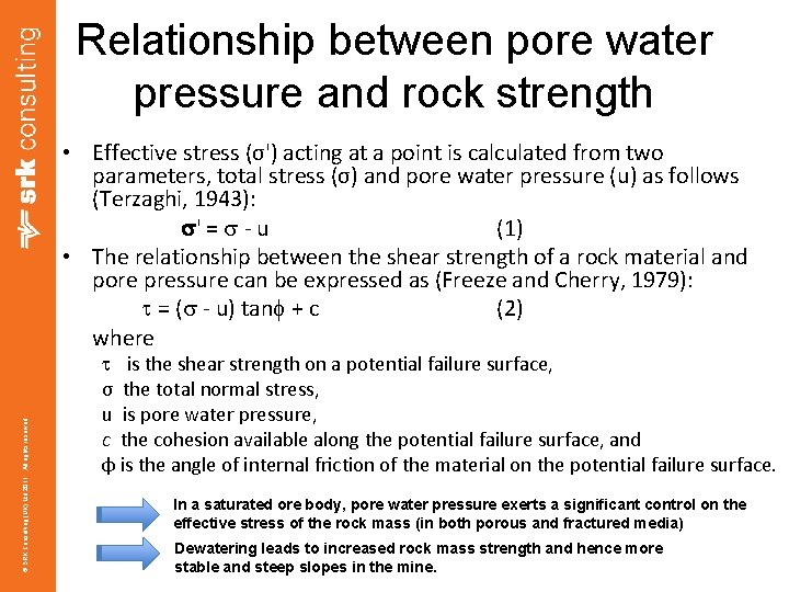 Relationship between pore water pressure and rock strength © SRK Consulting (UK) Ltd 2011.