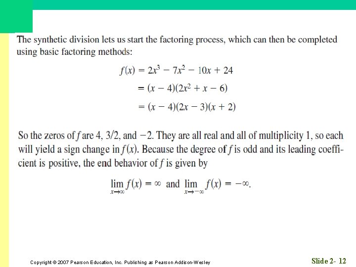 Copyright © 2007 Pearson Education, Inc. Publishing as Pearson Addison-Wesley Slide 2 - 12