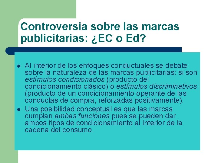 Controversia sobre las marcas publicitarias: ¿EC o Ed? l l Al interior de los