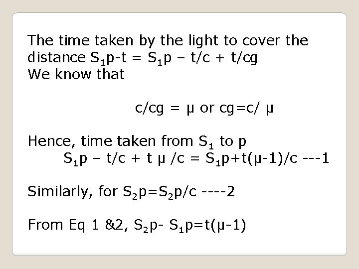 The time taken by the light to cover the distance S 1 p-t =