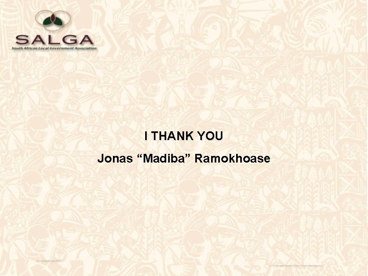 I THANK YOU Jonas “Madiba” Ramokhoase 