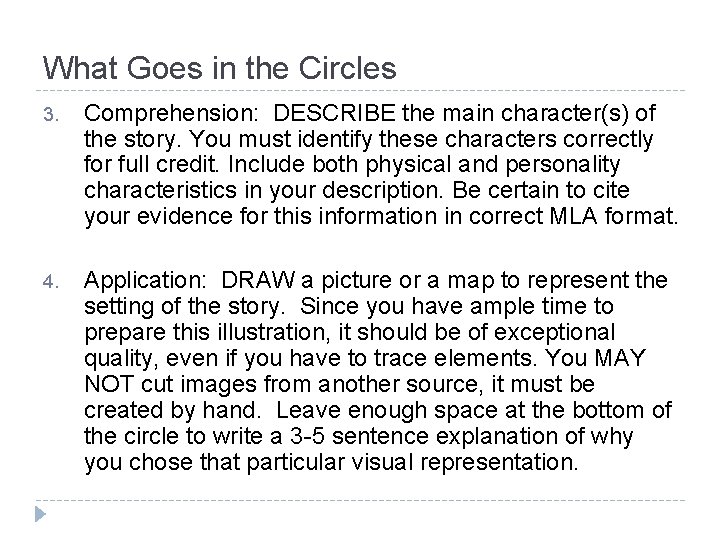 What Goes in the Circles 3. Comprehension: DESCRIBE the main character(s) of the story.