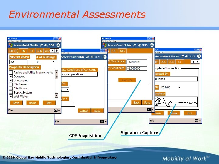 Environmental Assessments GPS Acquisition © 2009 Global Bay Mobile Technologies, Confidential & Proprietary Signature