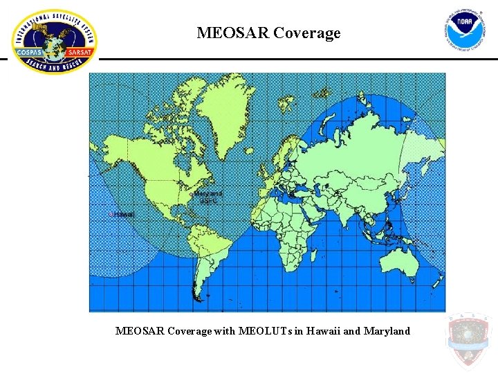 MEOSAR Coverage with MEOLUTs in Hawaii and Maryland 