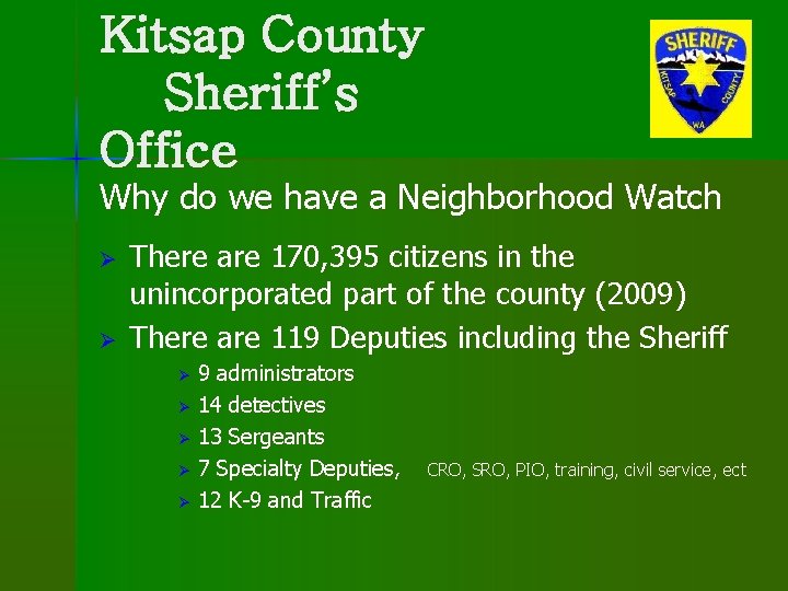 Kitsap County Sheriffs Office Neighborhood Watch Program Four
