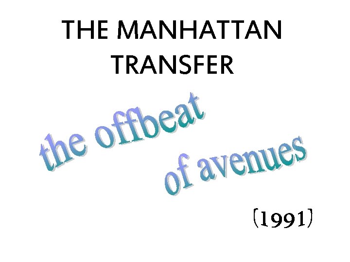 THE MANHATTAN TRANSFER 