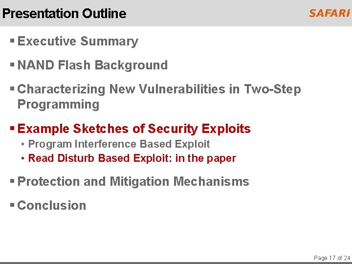 Presentation Outline § Executive Summary § NAND Flash Background § Characterizing New Vulnerabilities in