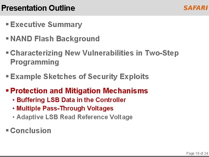 Presentation Outline § Executive Summary § NAND Flash Background § Characterizing New Vulnerabilities in