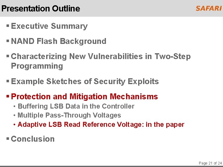 Presentation Outline § Executive Summary § NAND Flash Background § Characterizing New Vulnerabilities in