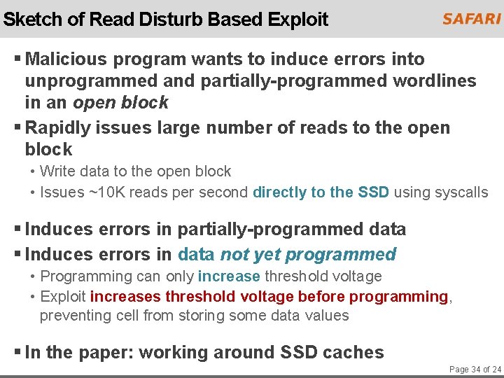 Sketch of Read Disturb Based Exploit § Malicious program wants to induce errors into