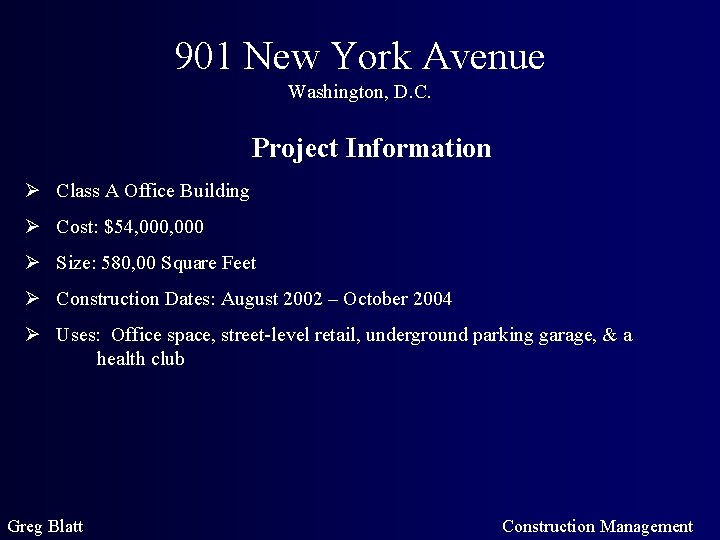 901 New York Avenue Washington, D. C. Project Information Ø Class A Office Building