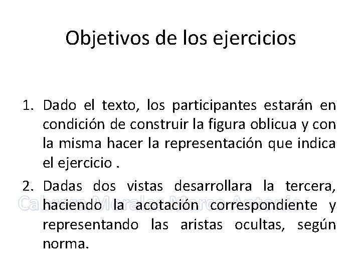 Objetivos de los ejercicios 1. Dado el texto, los participantes estarán en condición de Objetivos de los ejercicios 1. Dado el texto, los participantes estarán en condición de