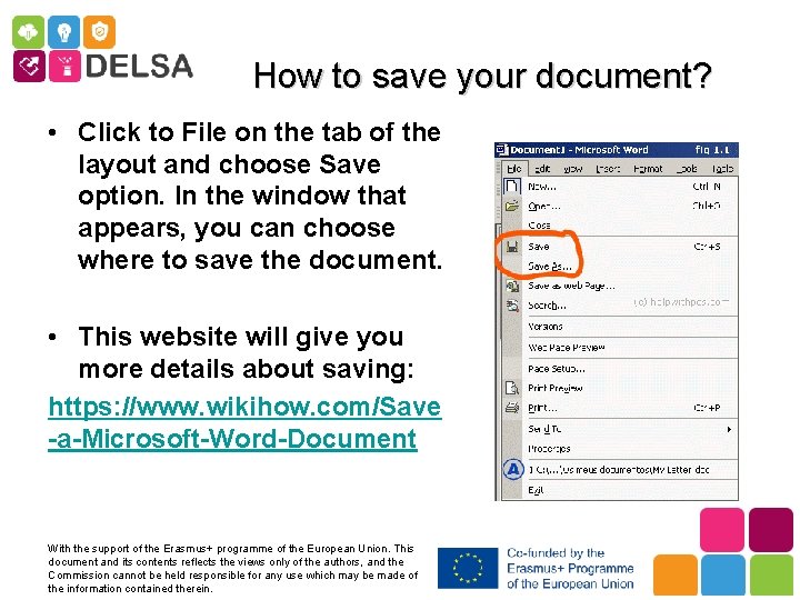 How to save your document? • Click to File on the tab of the