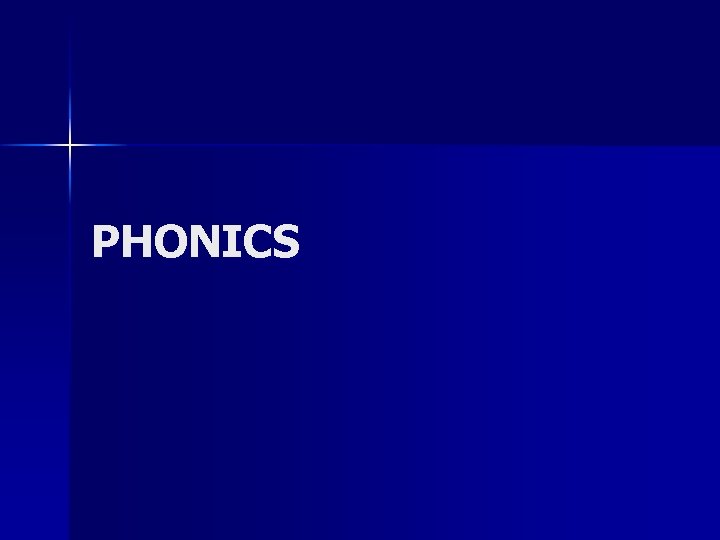 PHONICS 