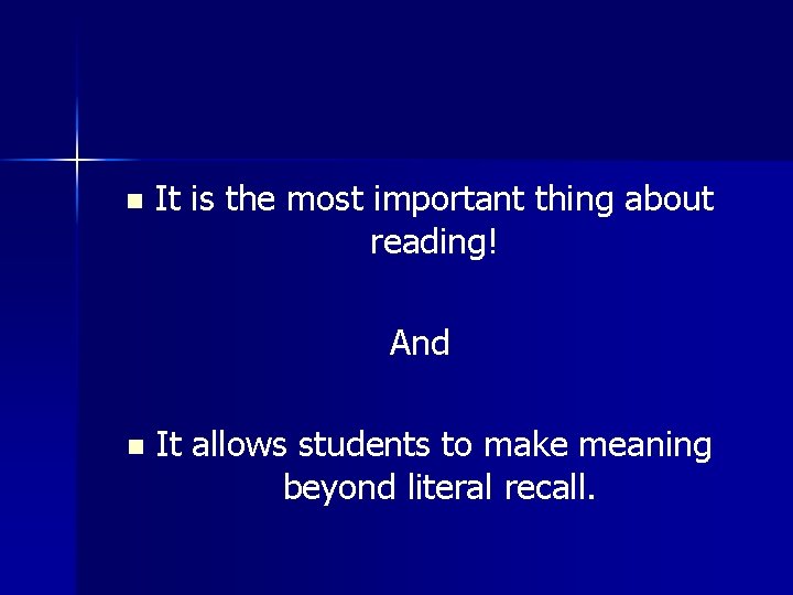 n It is the most important thing about reading! And n It allows students