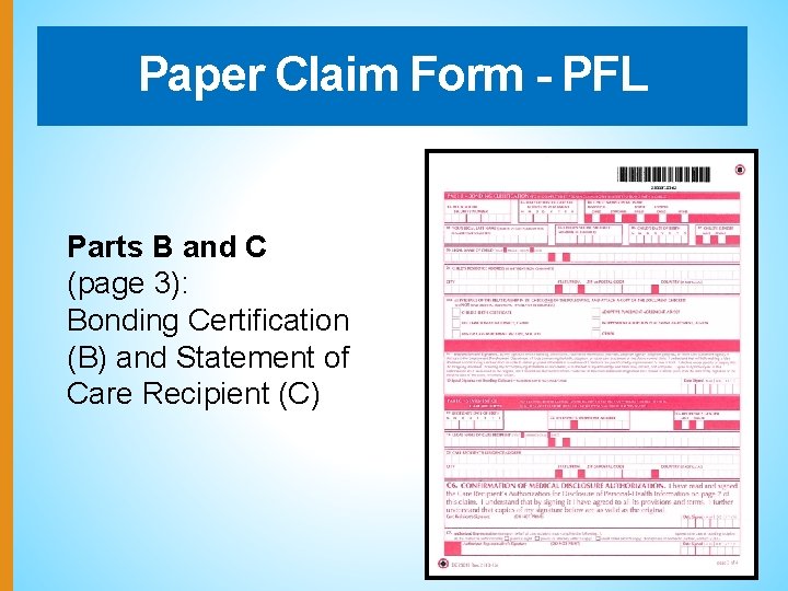 Paper Claim Form - PFL Parts B and C (page 3): Bonding Certification (B)