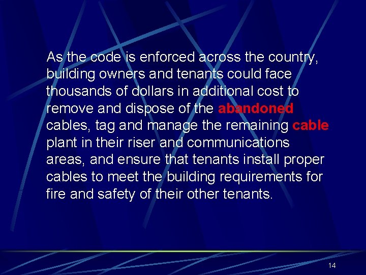 As the code is enforced across the country, building owners and tenants could face