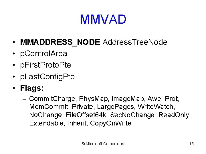 MMVAD • • • MMADDRESS_NODE Address. Tree. Node p. Control. Area p. First. Proto.