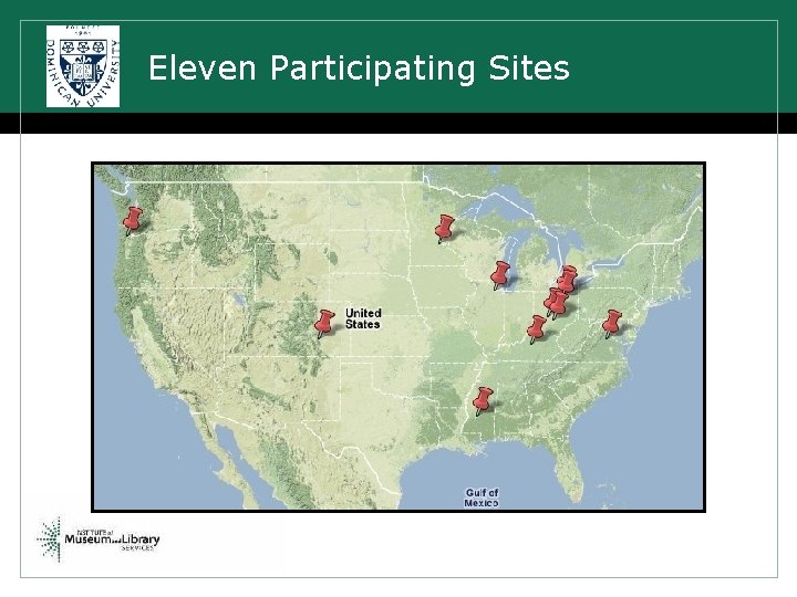 Eleven Participating Sites 
