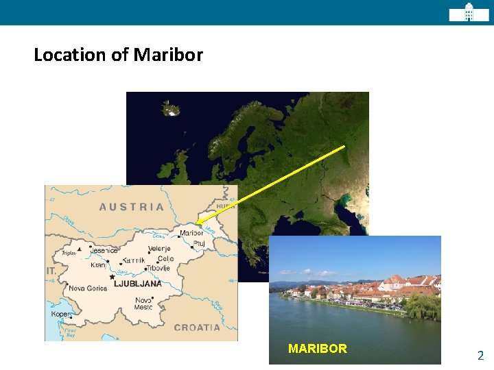 Location of Maribor MARIBOR 2 