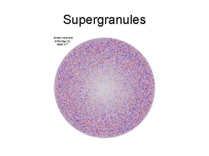 Supergranules 