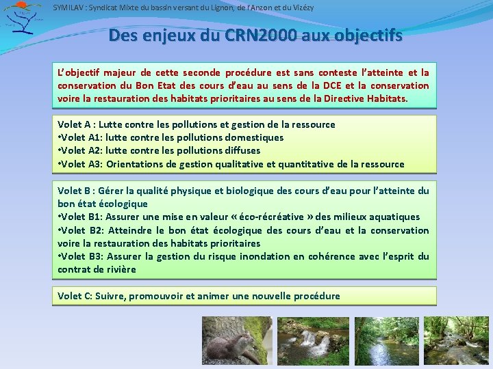 SYMILAV : Syndicat Mixte du bassin versant du Lignon, de l’Anzon et du Vizézy