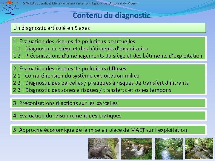 SYMILAV : Syndicat Mixte du bassin versant du Lignon, de l’Anzon et du Vizézy