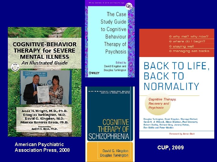 American Psychiatric Association Press, 2008 CUP, 2009 