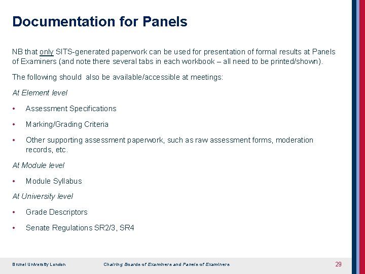 Documentation for Panels NB that only SITS-generated paperwork can be used for presentation of