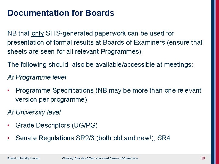 Documentation for Boards NB that only SITS-generated paperwork can be used for presentation of